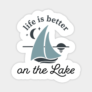 Life is Better at The Lake Magnet