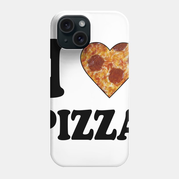 I love Pizza Salami Cheese Gift Fast Food Deliciou Phone Case by MrTeee