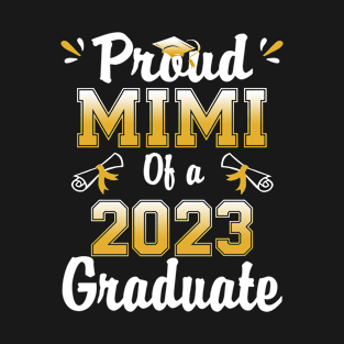 Proud mimi of a class of 2023 graduate senior graduation T-Shirt