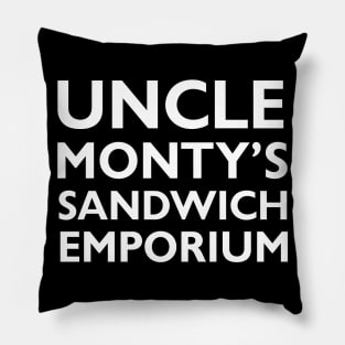 Uncle Monty's Sandwich Emporium Pillow