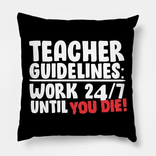 Teacher Guidelines Pillow by thingsandthings