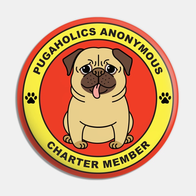 Pugaholics Anonymous Charter Member Pug Dog Lover (Red) Pin by DPattonPD