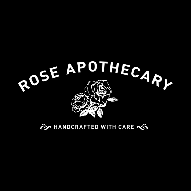 Rose Apothercary - white type by VonBraun