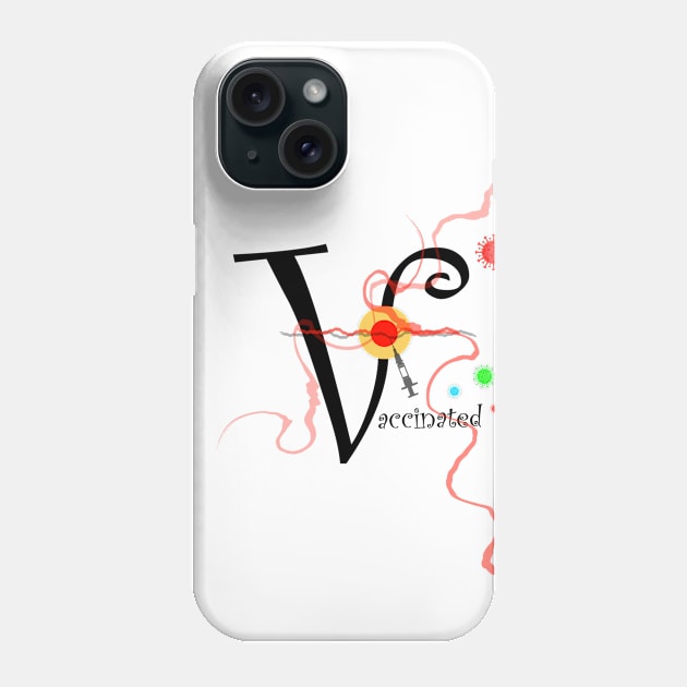 Vaccinated Design 3 Phone Case by Crazydodo