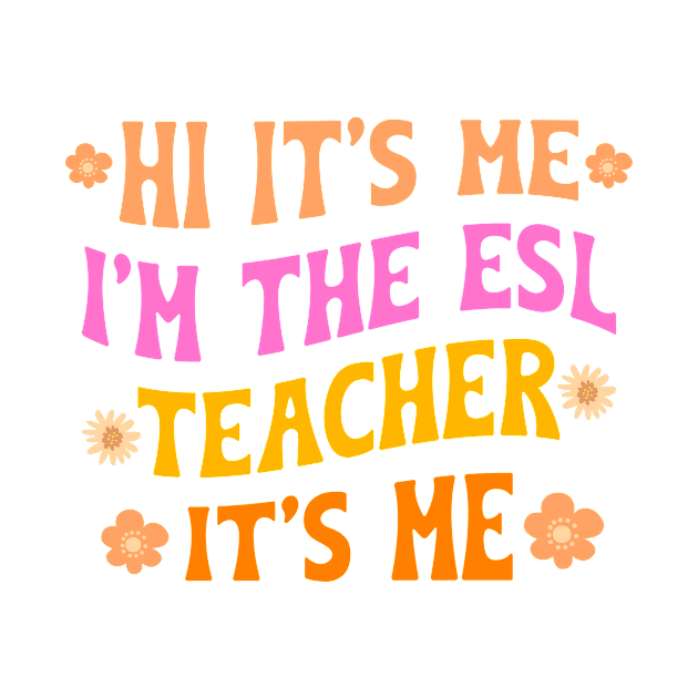 English Second Language Teach Teaching ESL Teacher by mikkashirts