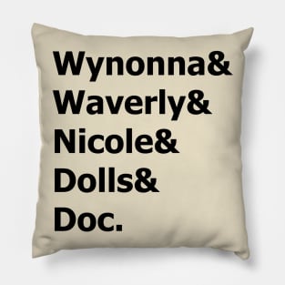 Wynonna Earp - Wynonna & Waverly & Nicole & Dolls & Doc. Pillow