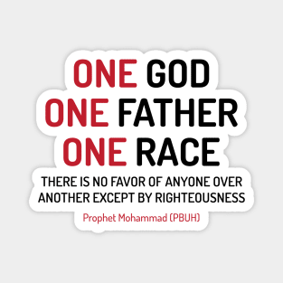 One God, One Father, One Race Equality Anti Racism Inspirational Quote Design - blk Magnet