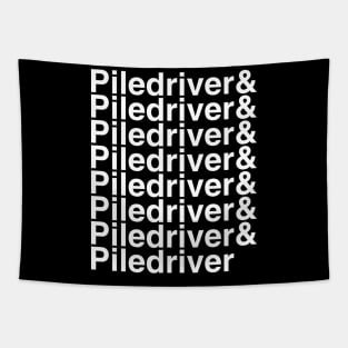 Piledriver helvetica list Tapestry