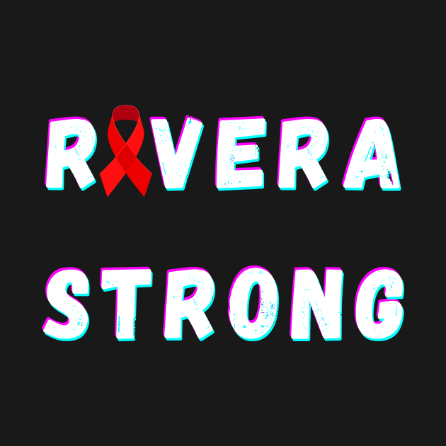 Rivera Strong by Giftadism