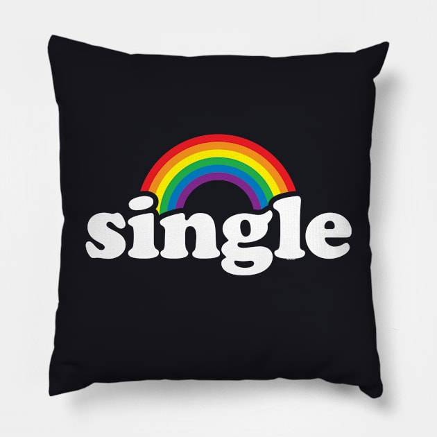 Single Gay Pillow by jomadado