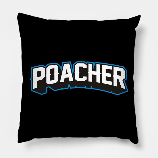 POACHER Pillow by MUVE