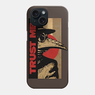 Trust Me Im a Doctor Phone Case