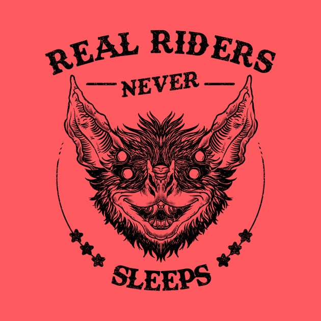 Real Riders Never Sleeps by massai