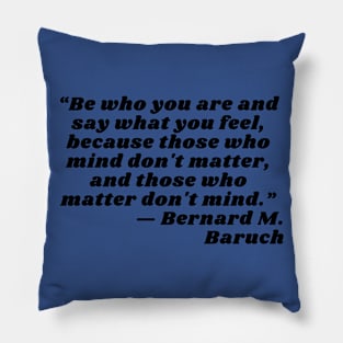 quote BERNARD Baruch Pillow