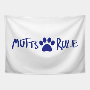 Mutts Rule Tapestry