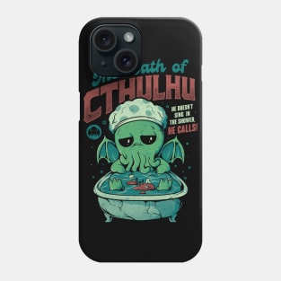 The Bath of Cthulhu - Funny Horror Monster Gift Phone Case