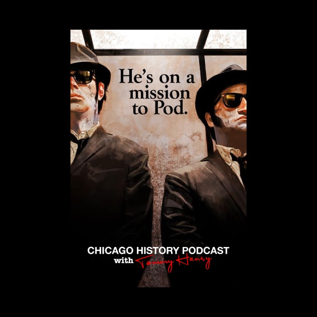 Chicago History Podcast - Blues Brothers by Chicago History Podcast