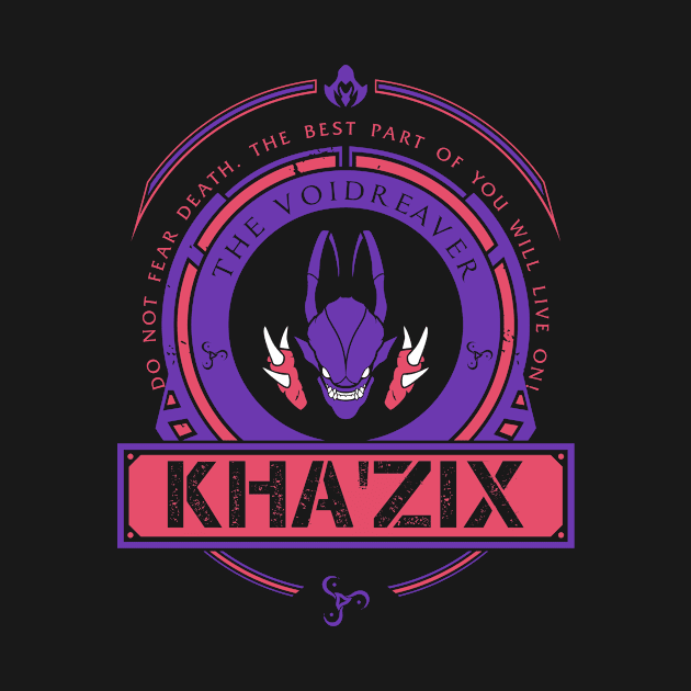 KHA'ZIX - LIMITED EDITION by DaniLifestyle