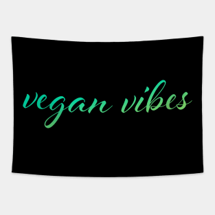 Vegan vibes Tapestry