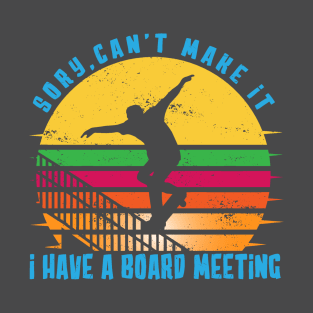Funny Skateboarding Quote T-Shirt