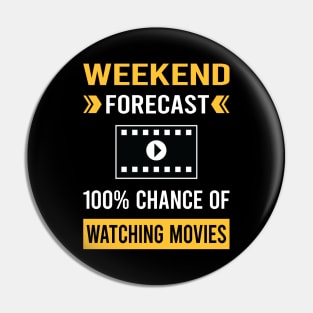 Weekend Forecast Watching Movies Movie Pin