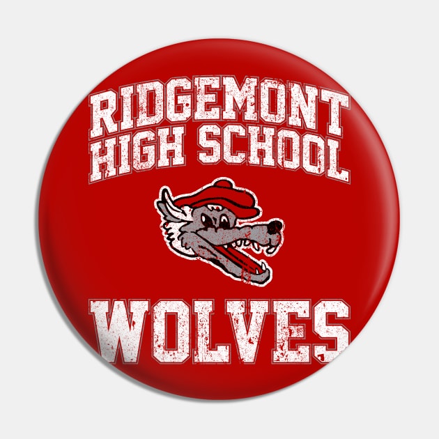 Ridgemont High School Wolves Pin by huckblade