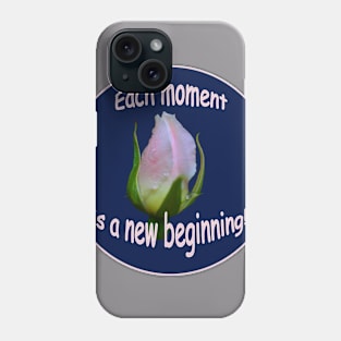 New beginning! Phone Case