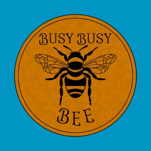 Busy Busy Bee T-Shirt