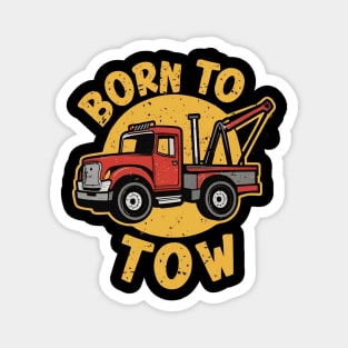 Born to tow Magnet