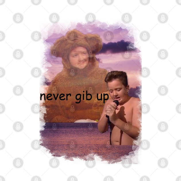 never gib up gibby by InMyMentalEra