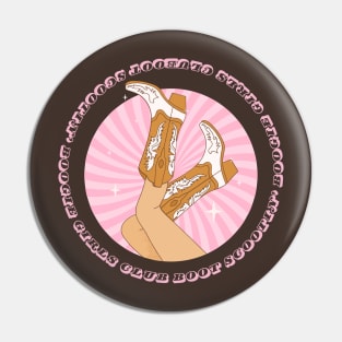 Boot Scootin' Girls Club Pin