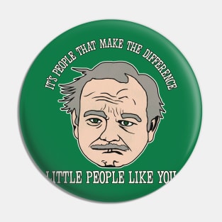 Little People Like You - Frank Shirley Christmas Vacation Quote Pin