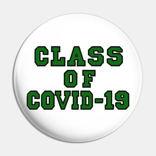 Class of Covid-19 Green Pin