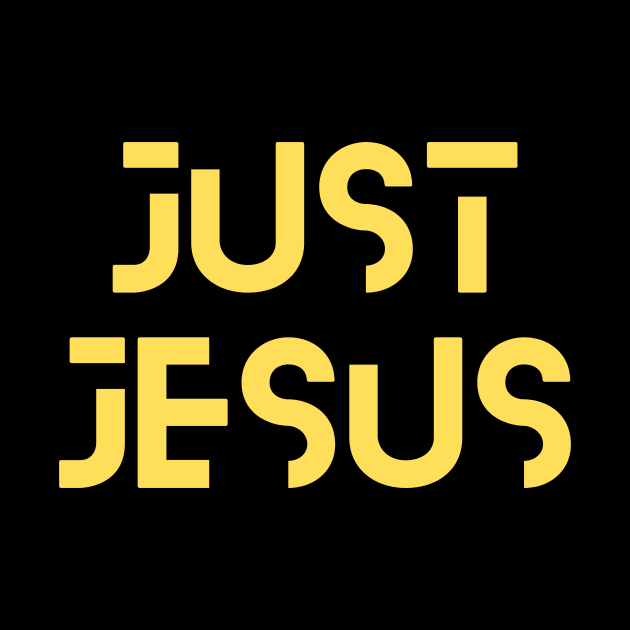 Just Jesus | Christian Typography by All Things Gospel