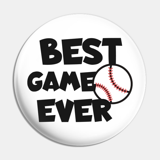 Best game ever Baseball Pin by maxcode