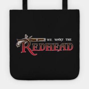 We Want the Redhead Tote