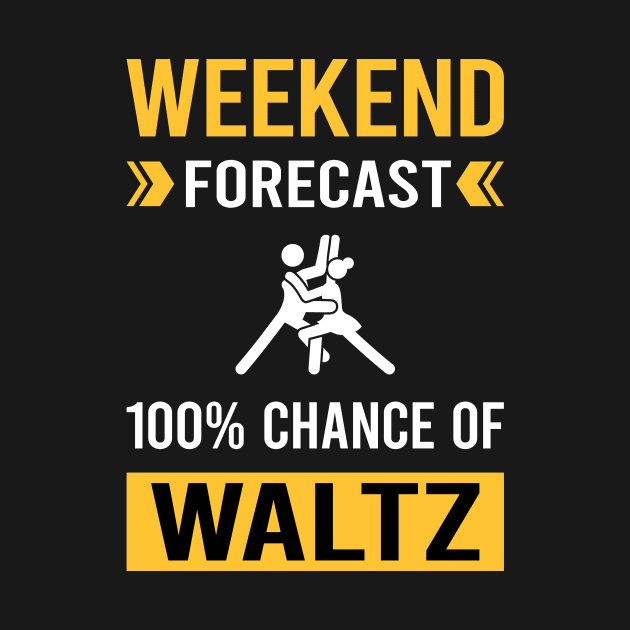 Weekend Forecast Waltz by Good Day