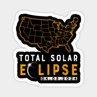 America Totality Total Solar Eclipse99 April 8 2024 USA Map Magnet