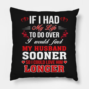 I Would Find My Husband Pillow