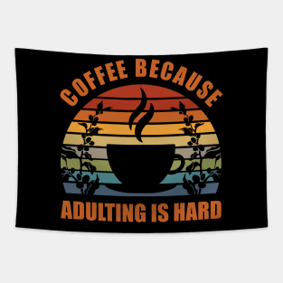 Coffee Because Adulting Is Hard Tapestry