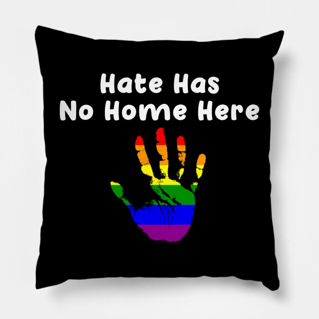 Peaceful Hate Has No Home Here LGBT Pillow by Synithia Vanetta Williams