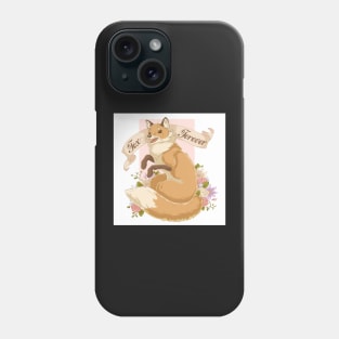 Fox forever Phone Case