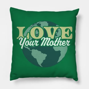 Love your Mother Earth Day Retro Vintage - Earth Day Pillow