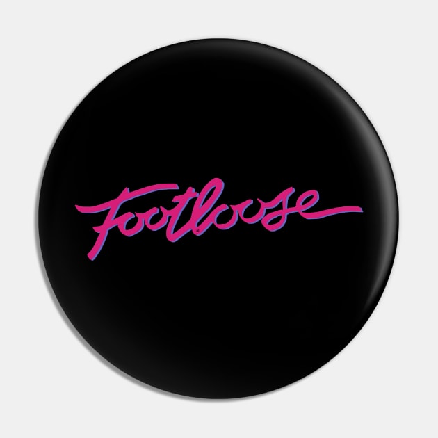 Footloose Pin by Turnbill Truth Designs