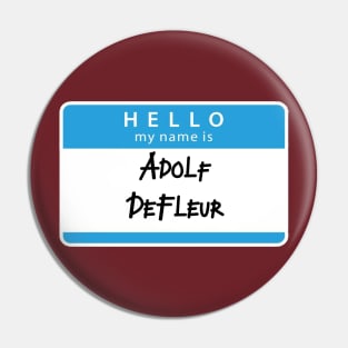 Adolf Defleur Pin