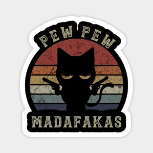 Pew Pew Madafakas Magnet