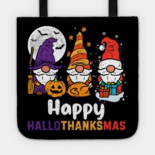 Happy Hallothanksmas Funny Gnome Thanksgiving halloween Christmas Tote
