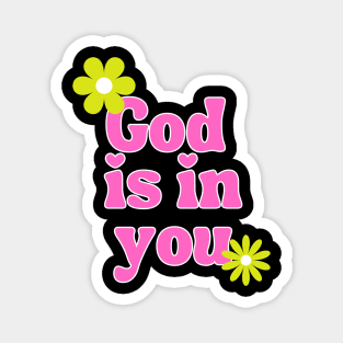 God Is In You - Retro Groovy Style Design - Christian Gift Idea Magnet