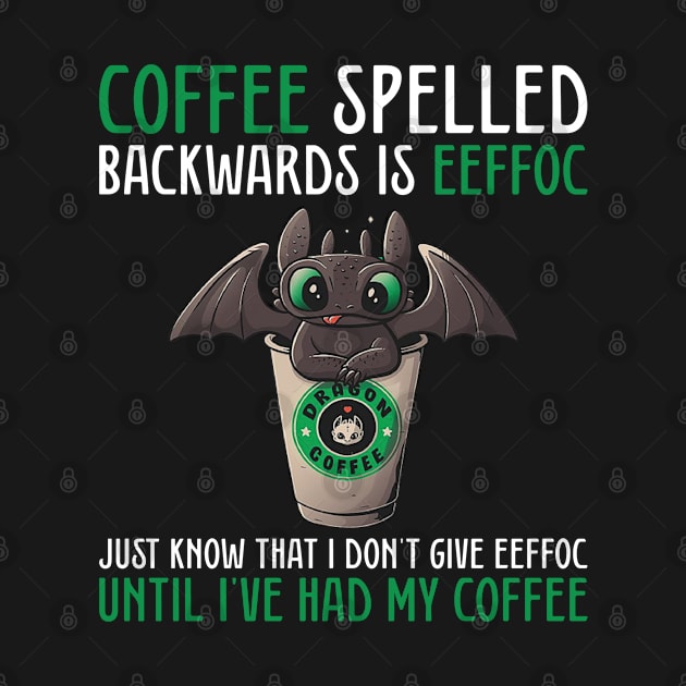 Coffee spelled backwards is effocc by sudiptochy29