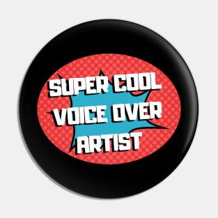 super cool voice over artist Pin